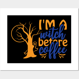 Are You Brewing Coffee For Me - I am A Witch Before Coffee Posters and Art